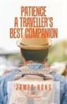 James Hong - Patience a Traveller's Best Companion
