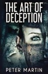 Peter Martin - The Art Of Deception