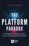 Mauro F. Guillen, Mauro F Guillén, Mauro F. Guillén, Mauro F. GuillTn - The Platform Paradox