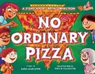 Sara Marlowe, Sara Pascuzzo Marlowe, Philip Pascuzzo, Philip Pascuzzo - No Ordinary Pizza