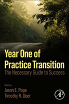 Jason (EDT)/ Deer Pope, Timothy Deer, Timothy R Deer, Timothy R. Deer, Deer Timothy R., Jason Pope... - Year One of Practice Transition