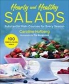 Caroline Hofberg, Tia Borgsmidt, Tia Borgsmidt - Healthy and Hearty Salads