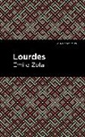 Émile Zola, mile Zola - Lourdes