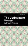 Gilbert Parker, Parker Gilbert - The Judgement House