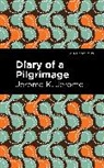 Jerome K. Jerome - Diary of a Pilgrimage