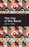 Zane Grey - The Day of the Beast