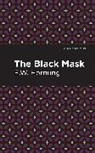 E. W. Hornbug, E.W. Hornbug - The Black Mask
