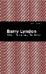 William Makepeace Thackeray - Barry Lyndon
