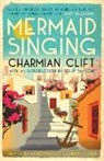 Charmian Clift, Clift Charmian, Polly Samson - Mermaid Singing