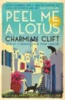 Charmian Clift, Clift Charmian - Peel Me a Lotus