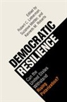 Robert C. Mettler Lieberman, Roberts Kenneth M. Roberts, Robert C. Lieberman, Suzanne Mettler, Mettler Suzanne, Lieberman Robert C. Lieberman... - Democratic Resilience