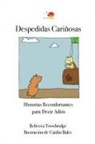Rebecca Trowbridge - Despedidas Cariñosas