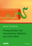 Bartosz Chmielnicki - Pulsqualitäten der chinesischen Medizin auf einen Blick