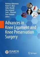 Nakamura, Norimasa Nakamura, Rober G Marx, Robert G Marx, Alan Getgood, Robert G. Marx... - Advances in Knee Ligament and Knee Preservation Surgery