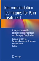 Freitas, Tiago da Silva Freitas, Bernard Assumpcao de Monaco, Bernardo Assumpcao de Monaco, Tiago da Silva Freitas, Stanley Golovac - Neuromodulation Techniques for Pain Treatment