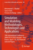 Floriano De Rango, Mohammad S. Obaidat, Tunce Oren, Tuncer Oren, Floriano de Rango - Simulation and Modeling Methodologies, Technologies and Applications