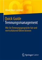 Oliver Heun-Lechner - Quick Guide Trennungsmanagement