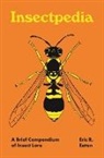 Eric R Eaton, Eric R. Eaton, Amy Jean Porter - Insectpedia
