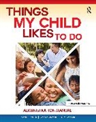 Laurel Brandon, Jennifer Foreman, Foreman Jennifer, Joseph Renzulli, Joseph Foreman Renzulli, Joseph S. Renzulli - Things My Child Likes to Do Administration Manual