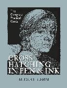 AUGUST LAMM, August Lamm - Crosshatching in Pen & Ink