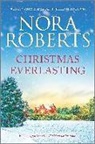 Nora Roberts - Christmas Everlasting