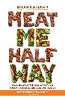 Brian Kateman, Kateman Brian - Meat Me Halfway