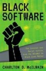 Charlton D. McIlwain, Charlton D. (Professor of Media Mcilwain - Black Software