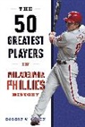 Robert W Cohen, Robert W. Cohen, Cohen Robert W. - 50 Greatest Players in Philadelphia Phillies History