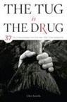Chris Santella - Tug Is the Drug