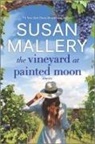 Susan Mallery - The Vineyard at Painted Moon