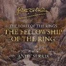 John Ronald Reuel Tolkien, Andy Serkis - The Fellowship of the Ring (Hörbuch)