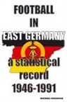 Michael Robinson, Michael Robinson - Football in East Germany 1946-1991