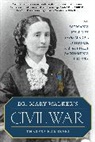 Theresa Kaminski - Dr. Mary Walker''s Civil War