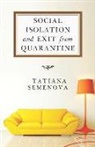 Tatiana Semenova - Social Isolation and Exit from Quarantine