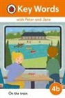 Ladybird - Key Words with Peter and Jane Level 4b - On the Train