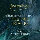 John Ronald Reuel Tolkien, Andy Serkis - The Two Towers (Hörbuch)