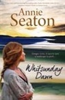 Annie Seaton - WHITSUNDAY DAWN