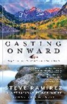 Stephen M. Ramirez, Steve Ramirez, Bob White, White Bob - Casting Onward