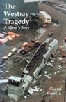 Shaun Comish - The Westray Tragedy