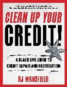 Richard Mansfield, Mansfield Richard - Clean Up Your Credit!