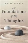 Nazif Saraci - The Foundations of My Thoughts