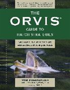 Tom Bie, Tom Rosenbauer, Rosenbauer Tom - Orvis Guide to Hatch Strategies