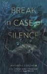 Rachelle Atalla, Marjorie Lotfi - Break in Case of Silence