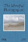 Sophie Howarth, Howarth Sophie, SOPHIE HOWARTH - The Mindful Photographer