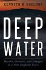 Kenneth M Sheldon, Kenneth M. Sheldon, Sheldon Kenneth M. - Deep Water
