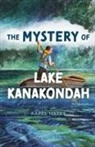 Karel Hayes - Mystery of Lake Kanakondah