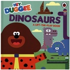 DUGGEE HEY, Hey Duggee - Hey Duggee: Dinosaurs