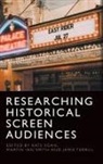 Kate Smith Egan, Kate Egan, Martin Smith, Jamie Terrill - Researching Historical Screen Audiences