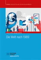 Nicola Hannig, Nicolai Hannig, Benjamin Städter - Die Welt nach 1989