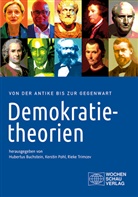 Rieke Trimcev, Hubertu Buchstein, Hubertus Buchstein, Pohl, Kersti Pohl, Kerstin Pohl... - Demokratietheorien